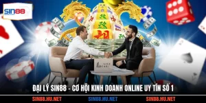 Đại Lý SIN88 - Cơ Hội Kinh Doanh Online Uy Tín Số 1