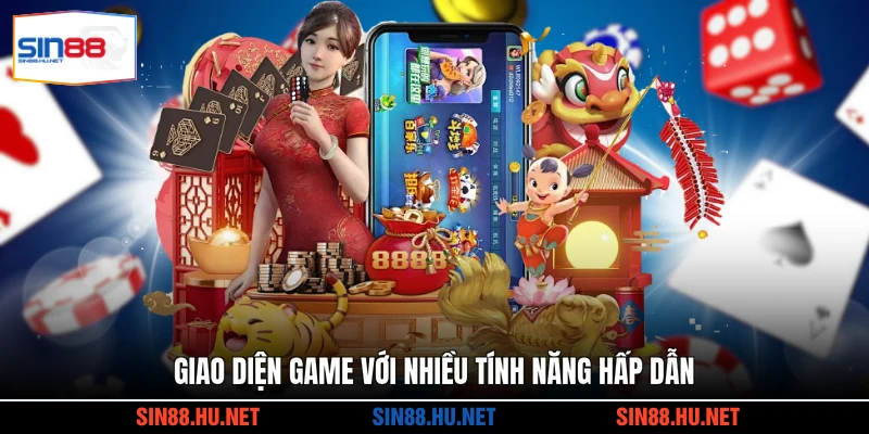 Giao diện game với nhiều tính năng hấp dẫn