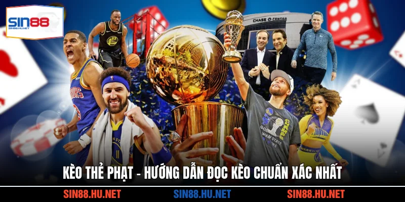 Kèo Thẻ Phạt - Hướng Dẫn Đọc Kèo Chuẩn Xác Nhất