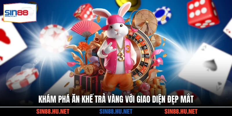 Khám phá Ăn Khế Trả Vàng với giao diện đẹp mắt