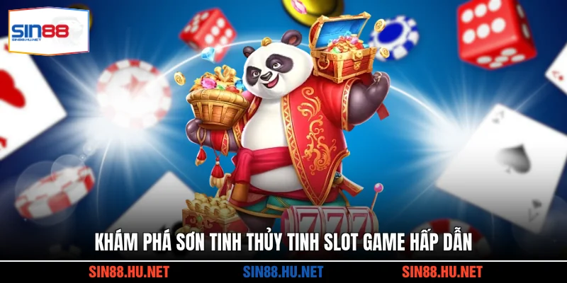 Khám phá Sơn Tinh Thủy Tinh slot game hấp dẫn