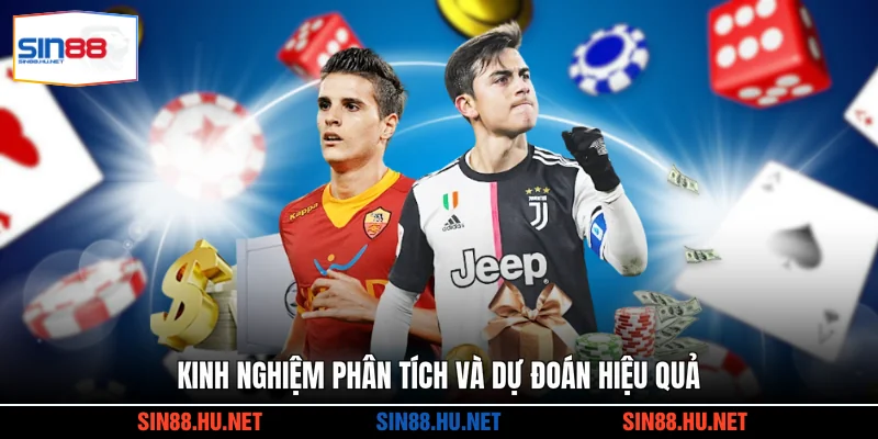 Kinh nghiệm phân tích và dự đoán hiệu quả