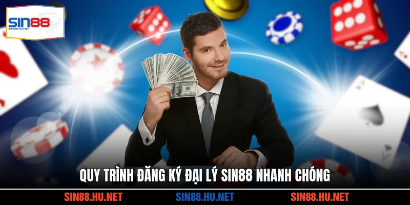 Quy trình đăng ký đại lý SIN88 nhanh chóng